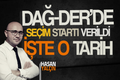 DAĞ-DER'de Seçim startı veridi! İşte o tarih