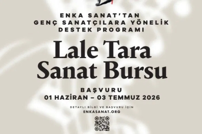 Lale Tara Sanat Bursu’na Başvurular 3 Temmuz’da Sona Eriyor