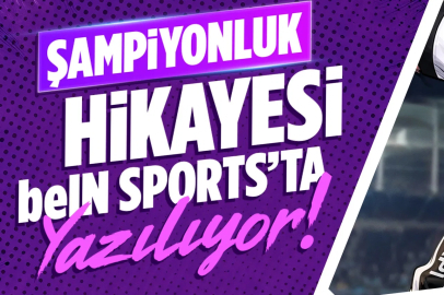 beIN SPORTS’tan Trendyol Süper Lig’e   Coşkulu Sezon Açılışı