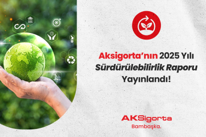 Aksigorta, Sürdürülebilir Gelecek İçin ‘Değerli Olanı Koruma’ya Devam Ediyor!